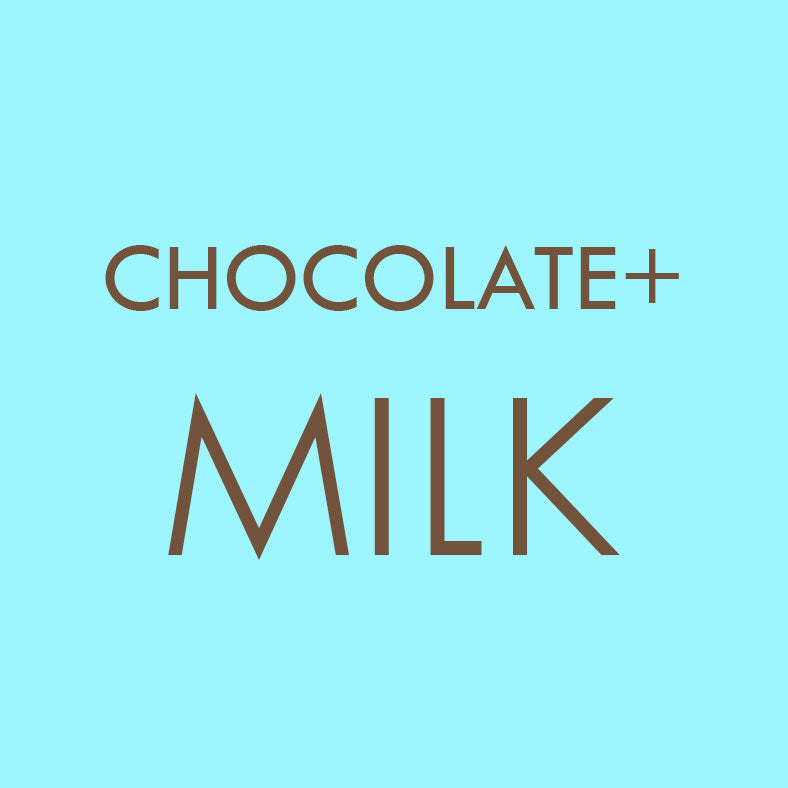 Chocolate+ Milk